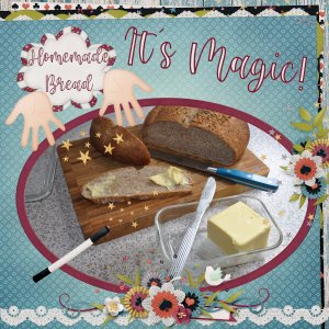 It's Magic! - Homemade Bread