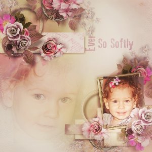 Ever so softly