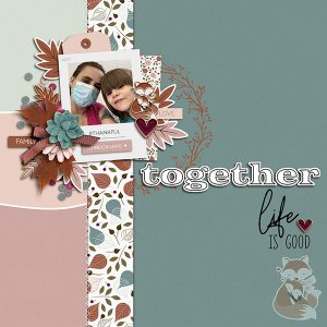 Together life is good