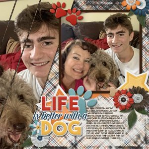 Life is better with a Dog