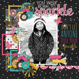 You Were Born To Sparkle