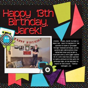 Happy 13th Birthday, Jarek!