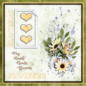 MY HEART NEEDS FLOWERS
