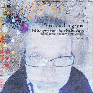 Pain can change you