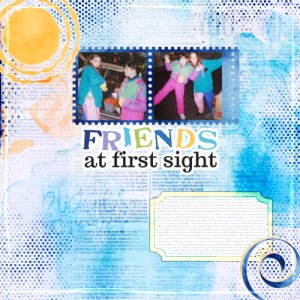 Friends at First Signt