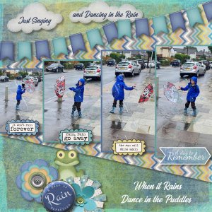 When it Rains Dance in the Puddles