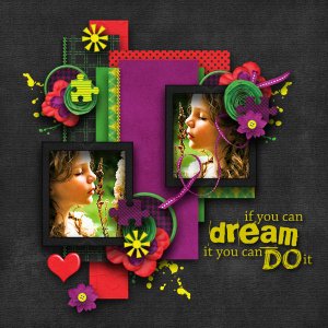 If you can dream...