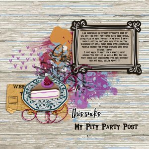 Pity Party Post