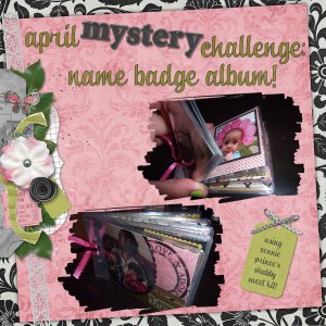 April Mystery Challenge: Name Badge Album!
