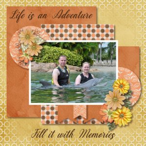 Life is an Adventure fill it with Memories