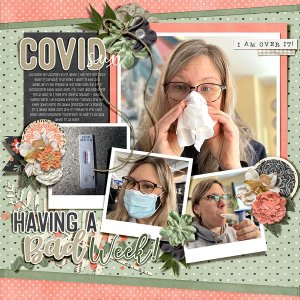 Bad Week - COVID