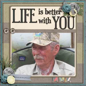 Life is Better