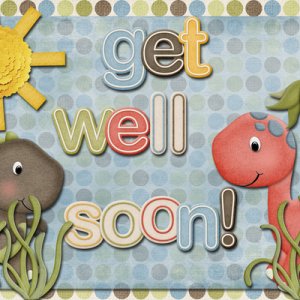 Get well soon