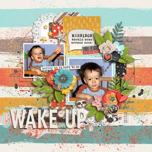 Wake up