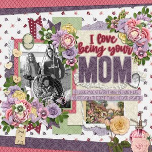I love being your Mom