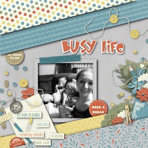 Busy Life