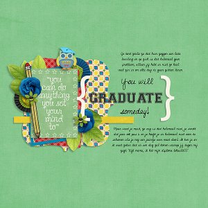 You will graduate someday