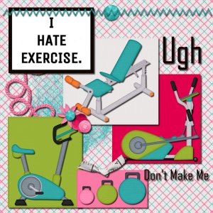 I hate Exercise