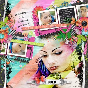 be bold