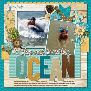 Stop and smell the Ocean