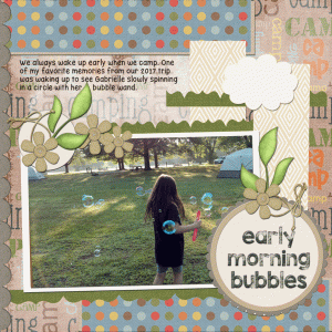 Early Morning Bubbles July Scraplift Challenge