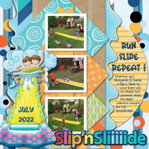 Slip n Slide July 2022