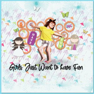Girls only want to have fun