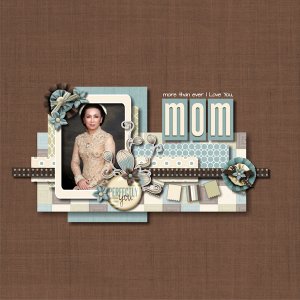 I Love You, Mom...