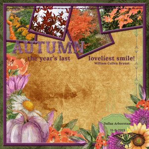 Autumn - the year's last loveliest smile!