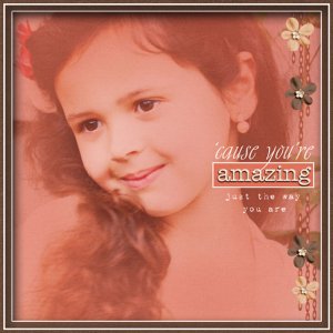 'Cause You're Amazing