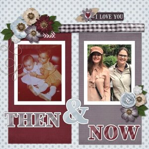 Then and Now