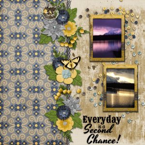 Every day is a second chance