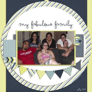 my fabulous family.