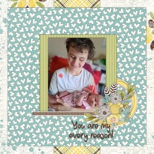 You are my every reason!