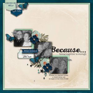 Being Together Is Enough