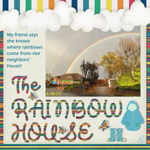 The Raimbow House