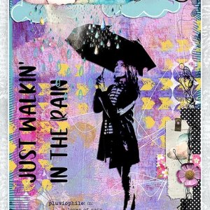 JUST WALKIN' IN THE RAIN