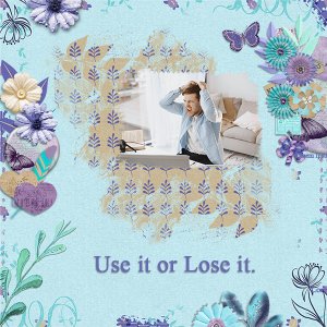 Use it or Lose it