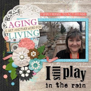 I Still Play in the Rain
