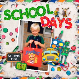 School Days First Grade