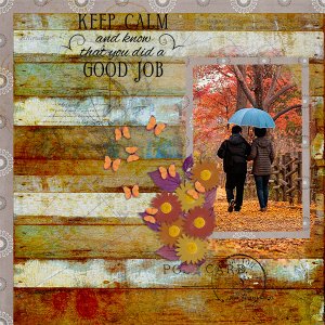 Keep Calm and know you did a good job.