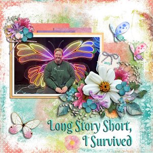 Long Story Short, I Survived