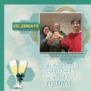 Life Should be Celebrated - January 2024