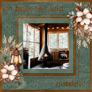oh  baby it's cold outside!