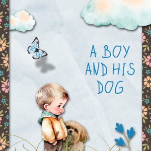 A BOY AND HIS DOG
