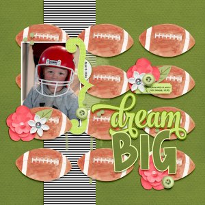 dream big