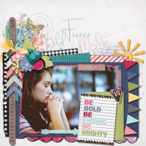 Be Bold Fierce Mighty