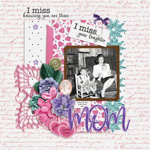 Miss You Mom