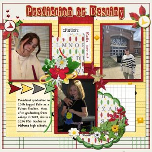 Prediction or Destiny