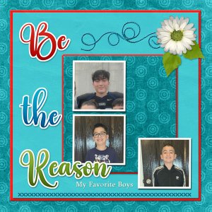 Be the Reason